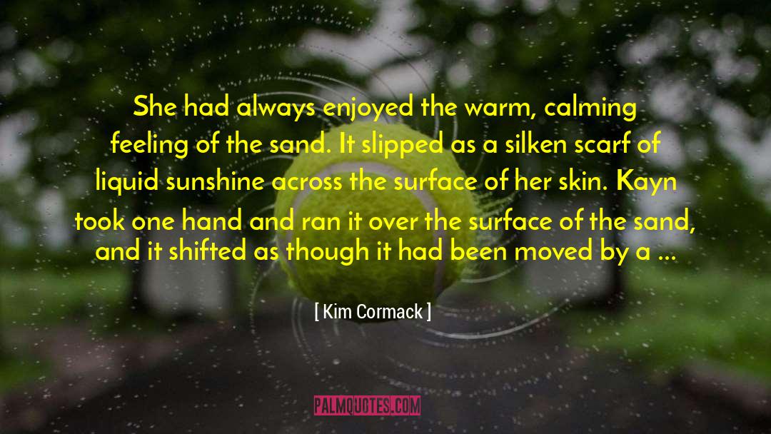 Calming quotes by Kim Cormack