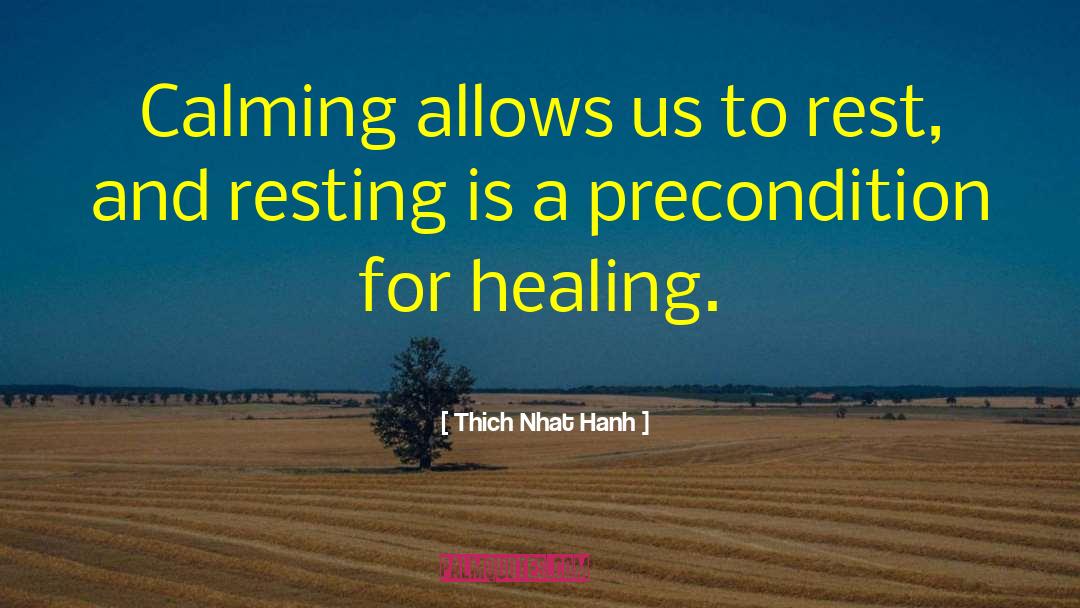 Calming quotes by Thich Nhat Hanh