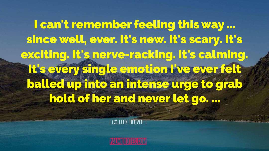 Calming quotes by Colleen Hoover