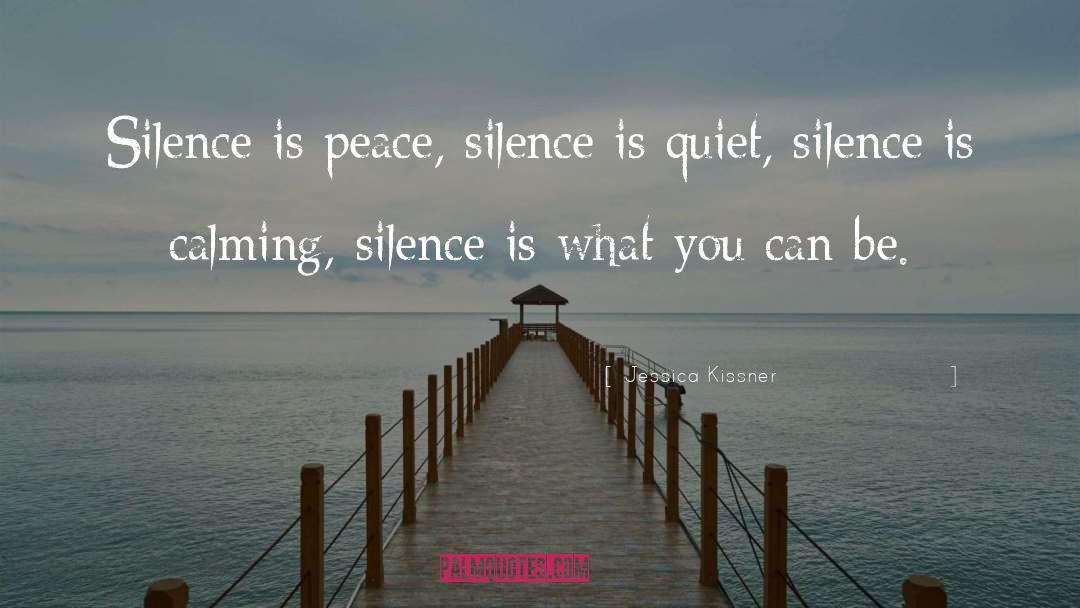 Calming quotes by Jessica Kissner