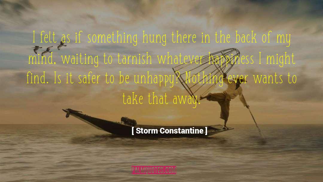 Calming The Storm In Mind quotes by Storm Constantine