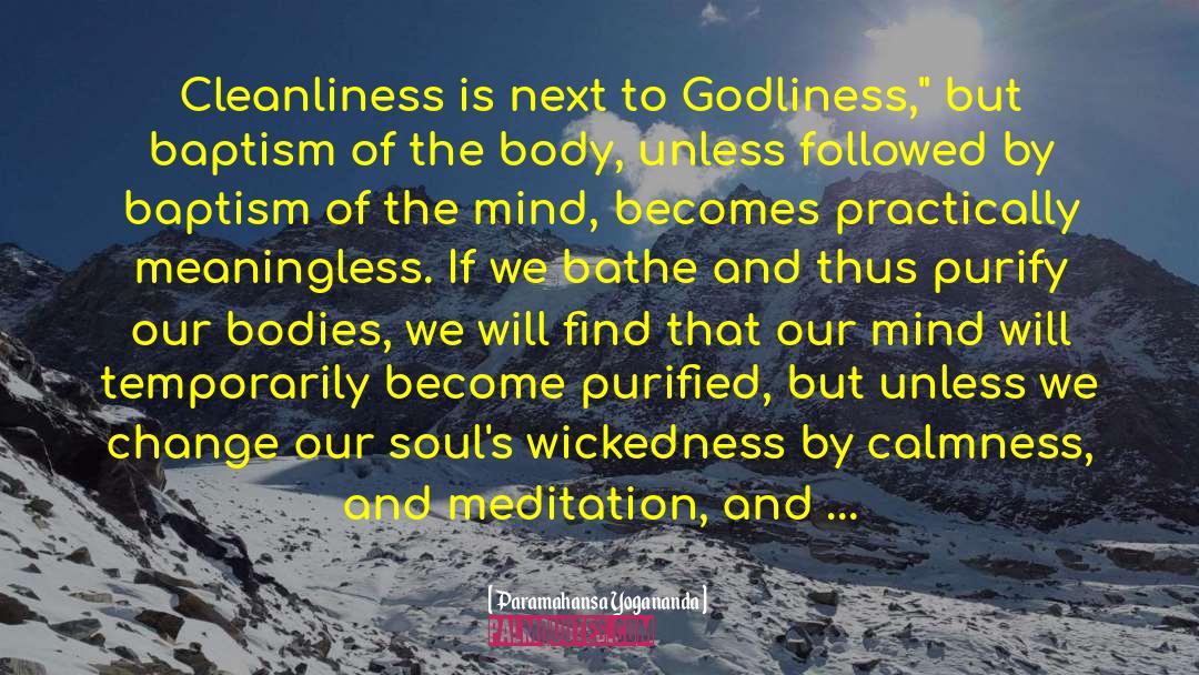 Calmness quotes by Paramahansa Yogananda