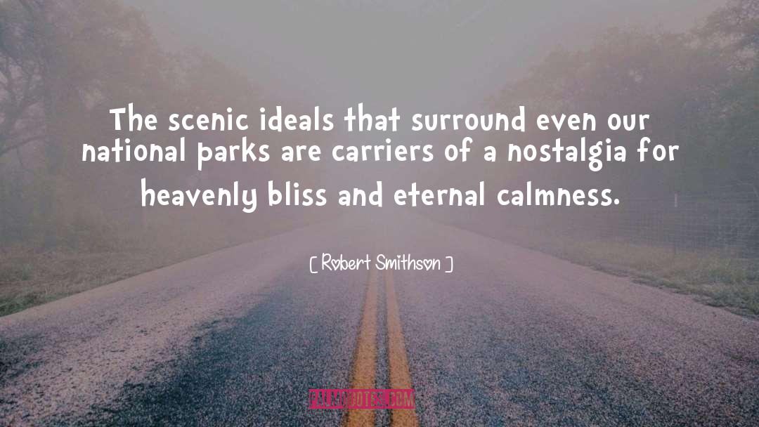 Calmness quotes by Robert Smithson