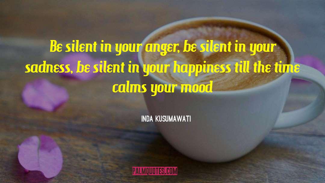 Calms quotes by Inda Kusumawati