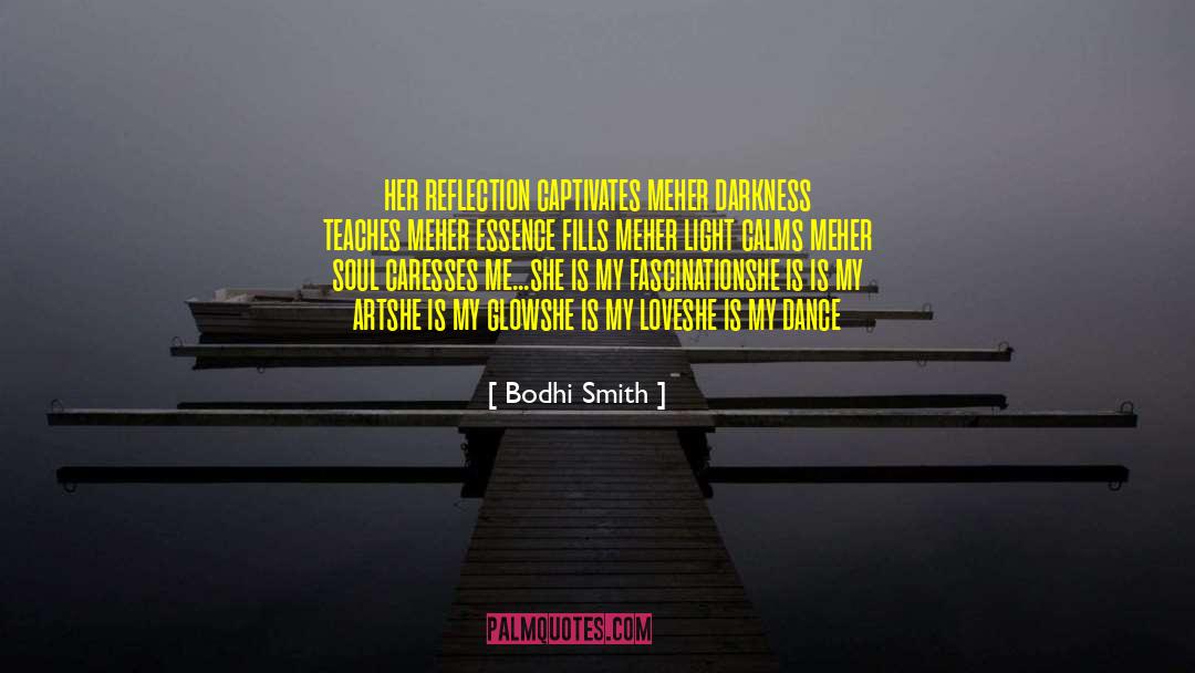 Calms quotes by Bodhi Smith