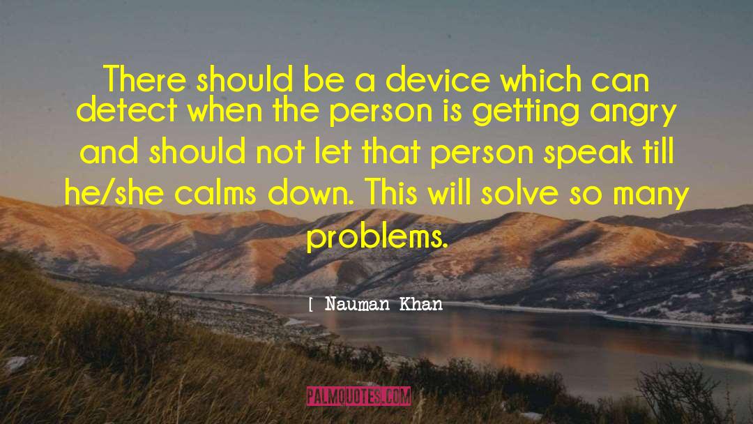 Calms quotes by Nauman Khan