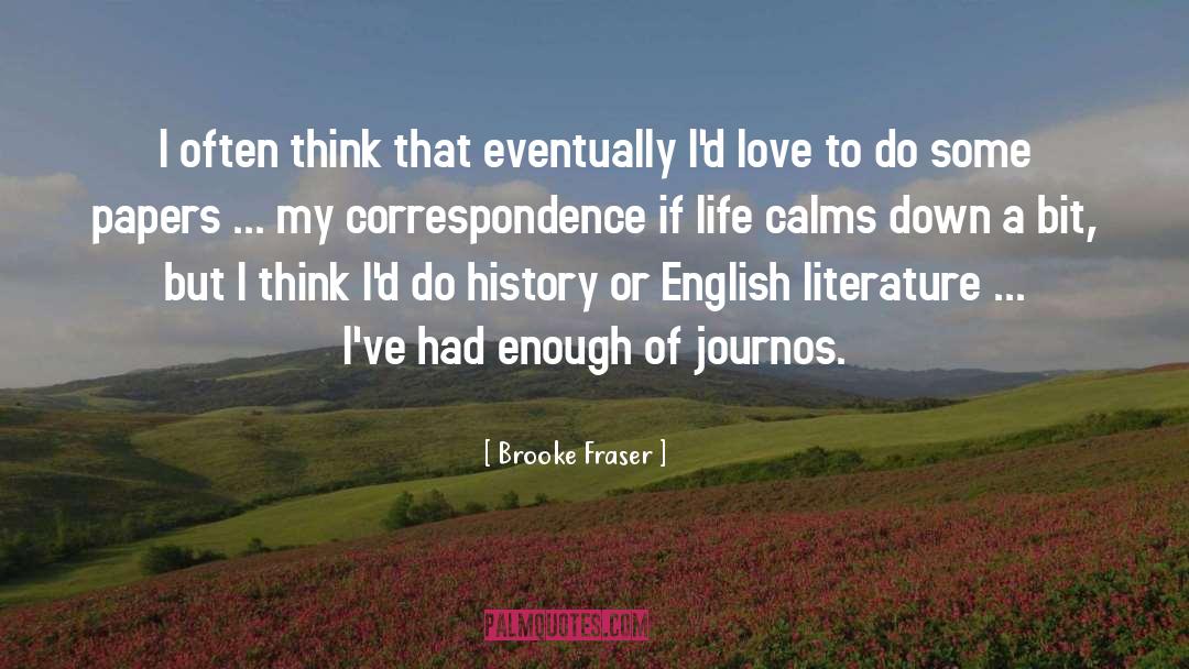 Calms quotes by Brooke Fraser