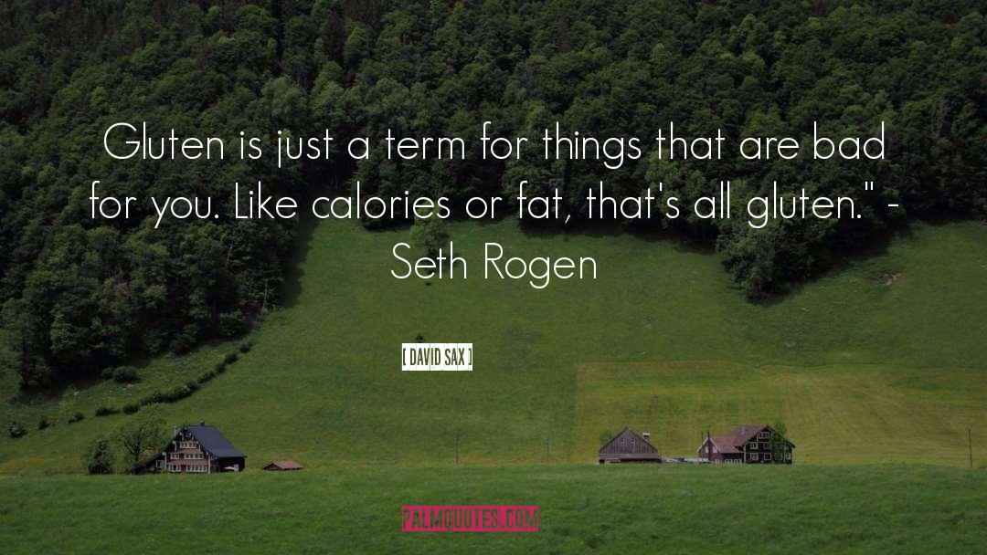 Calories quotes by David Sax