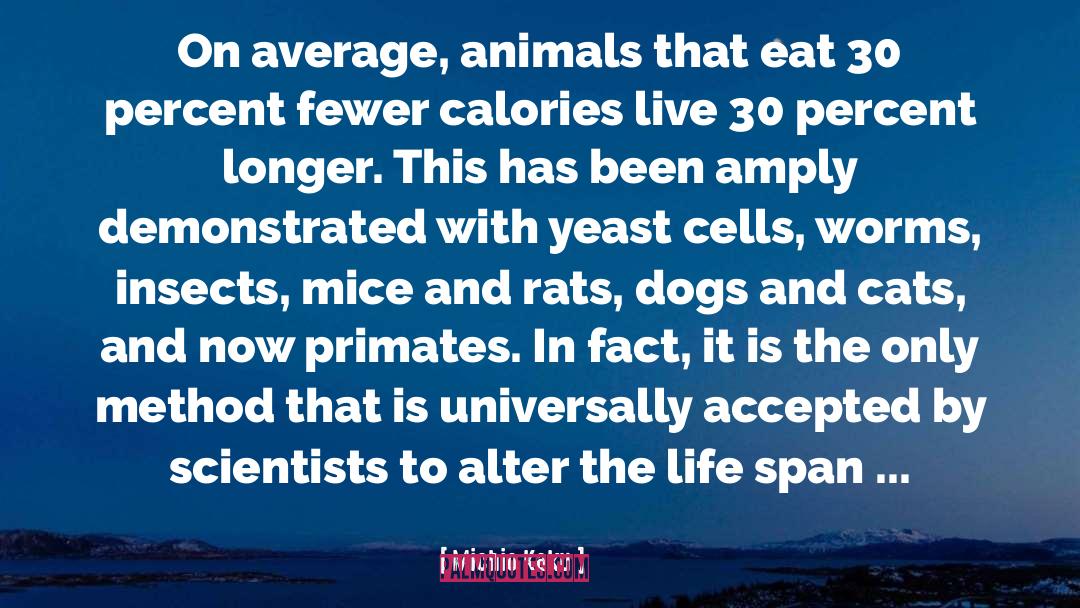 Calories quotes by Michio Kaku