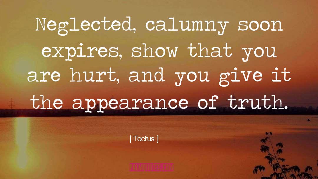 Calumny Is quotes by Tacitus