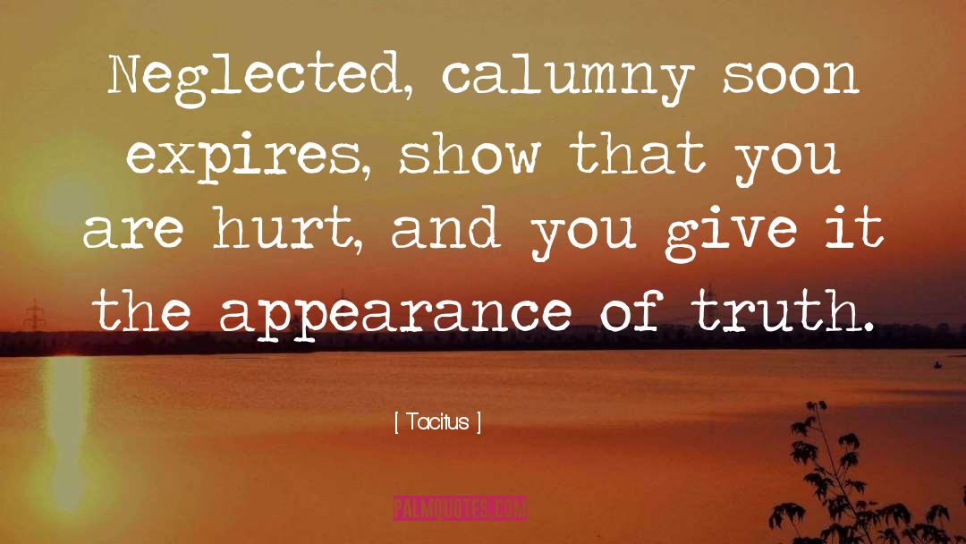 Calumny quotes by Tacitus