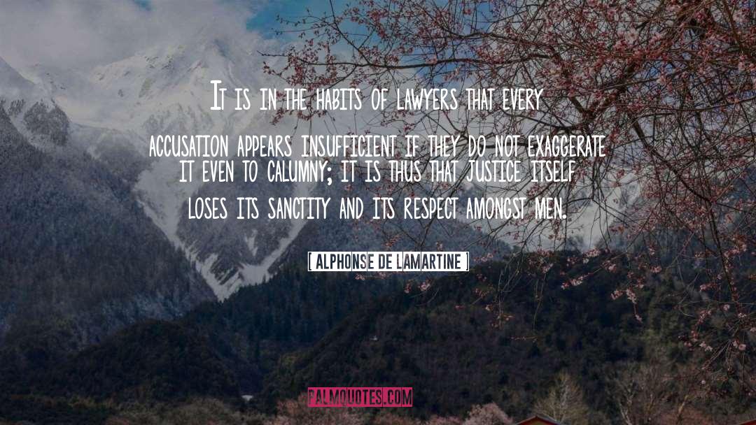 Calumny quotes by Alphonse De Lamartine