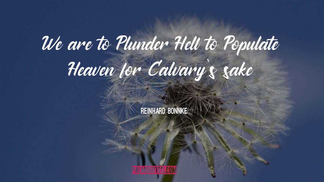 Calvary quotes by Reinhard Bonnke