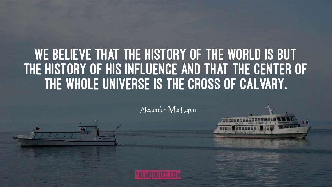 Calvary quotes by Alexander MacLaren