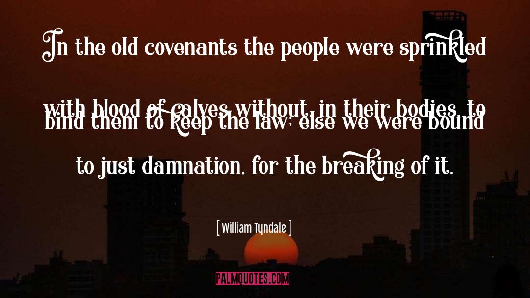 Calves quotes by William Tyndale