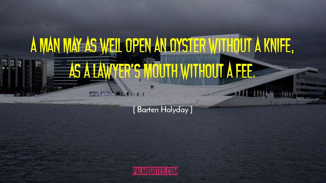 Calvet Fee quotes by Barten Holyday
