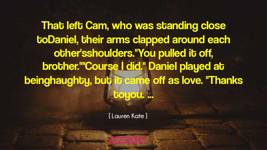 Cam And Daniel quotes by Lauren Kate