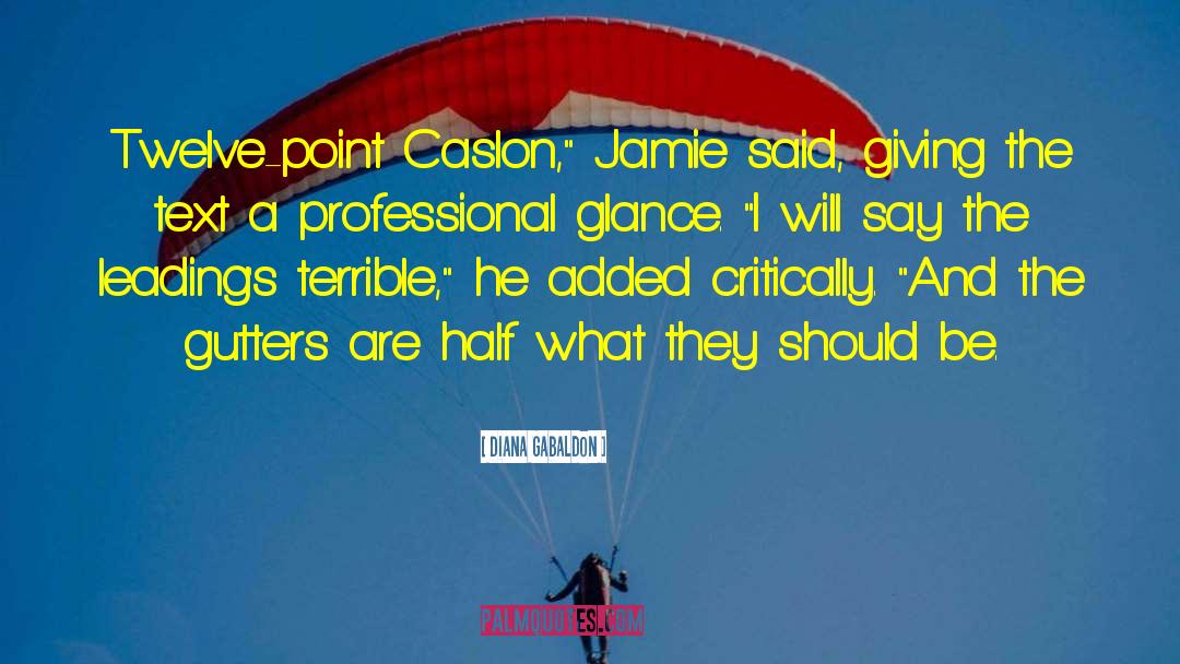 Camargos Gutters quotes by Diana Gabaldon