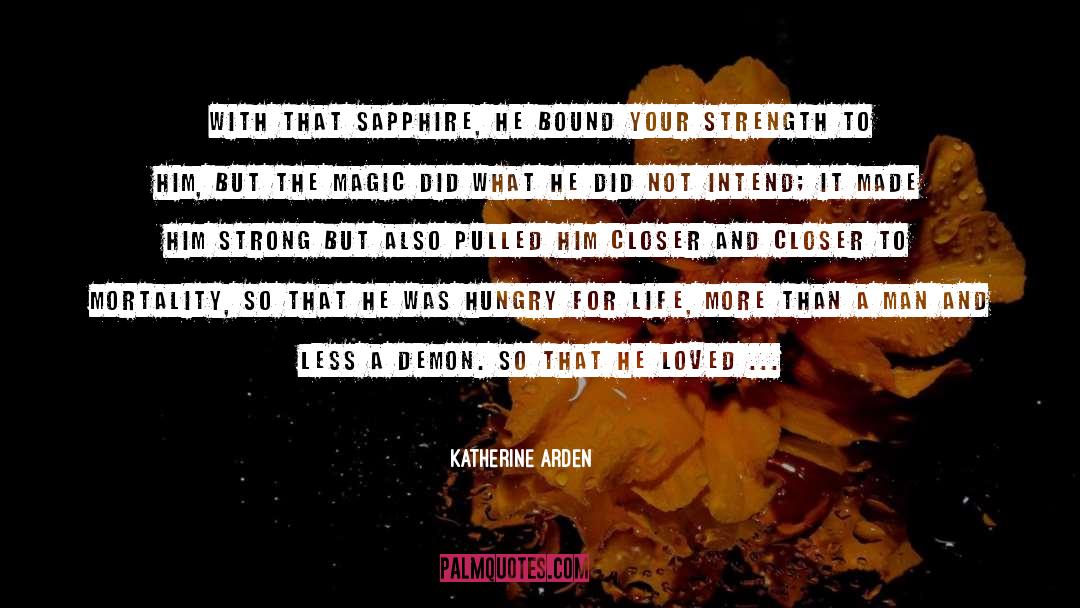 Cambay Sapphire quotes by Katherine Arden