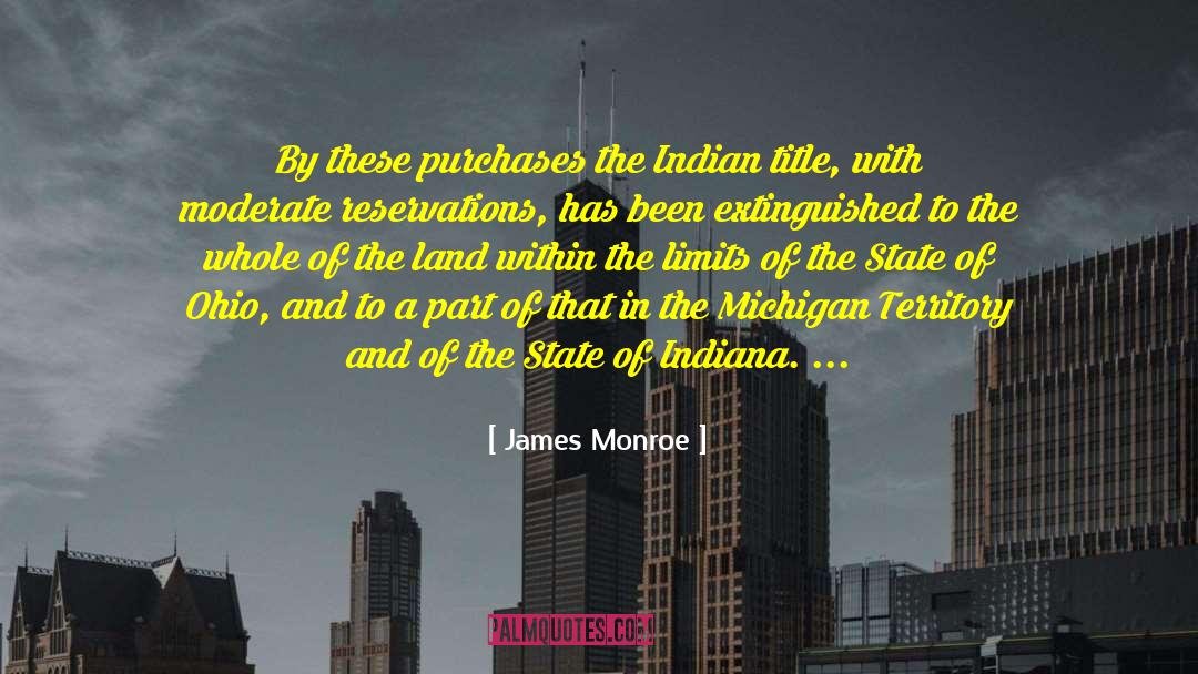 Cambensy Michigan quotes by James Monroe