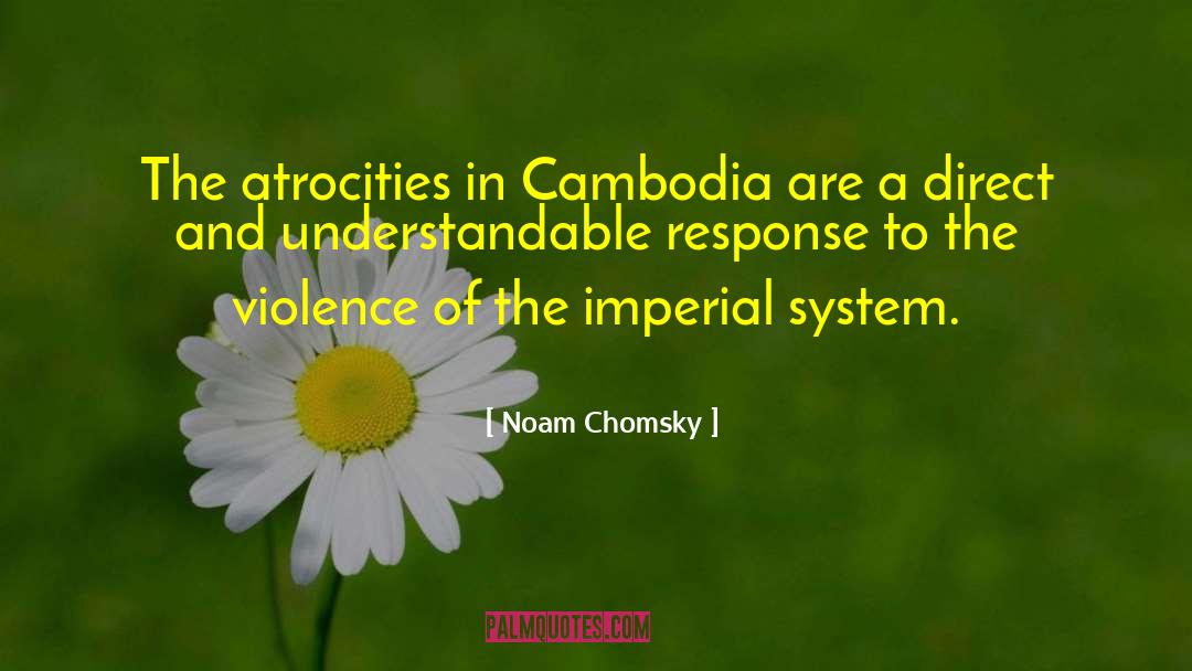 Cambodia quotes by Noam Chomsky