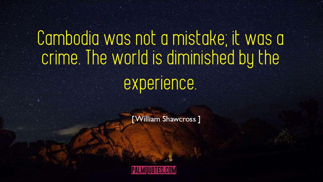 Cambodia quotes by William Shawcross