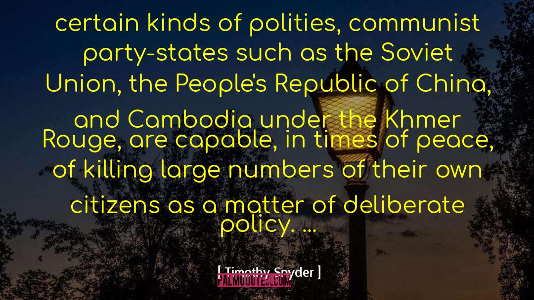 Cambodia quotes by Timothy Snyder