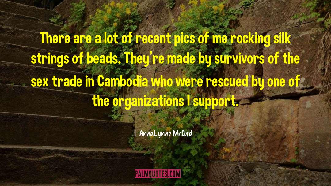 Cambodia quotes by AnnaLynne McCord