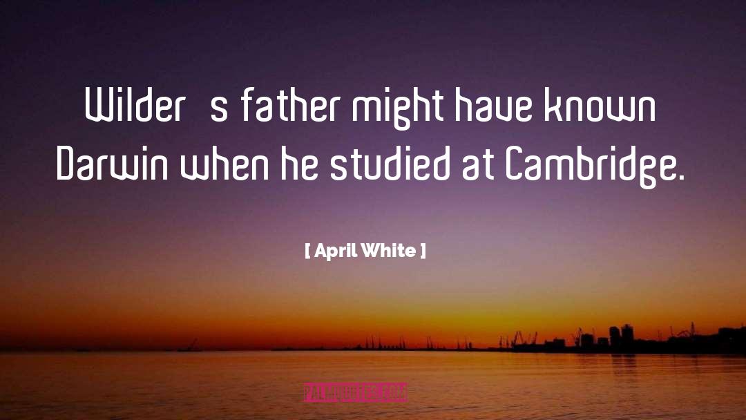 Cambridge quotes by April White