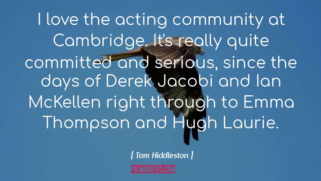 Cambridge quotes by Tom Hiddleston