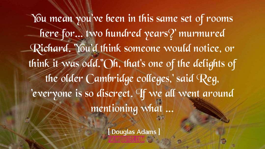 Cambridge quotes by Douglas Adams