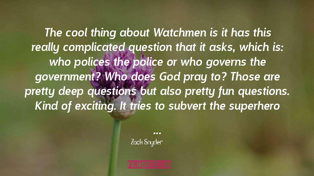 Cambridgeshire Police quotes by Zack Snyder