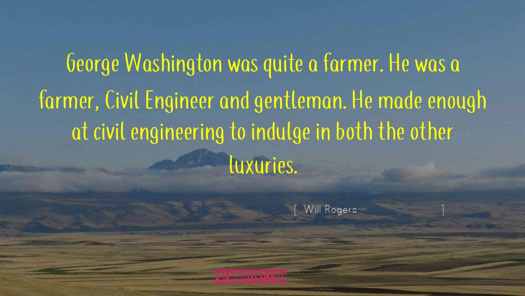 Camburg Engineering quotes by Will Rogers