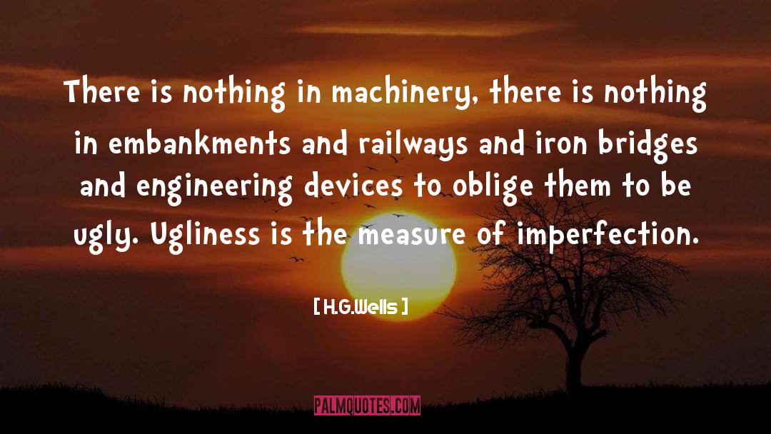 Camburg Engineering quotes by H.G.Wells