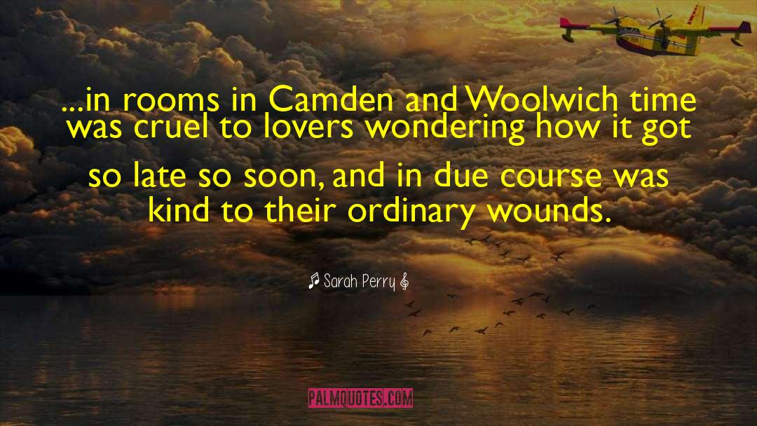 Camden quotes by Sarah Perry