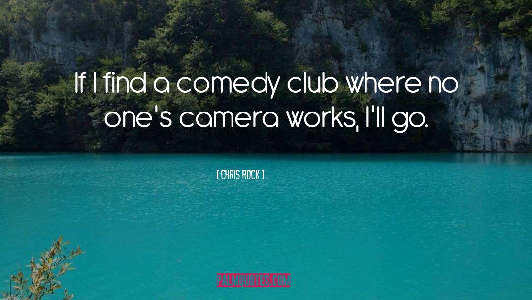 Camel Club quotes by Chris Rock