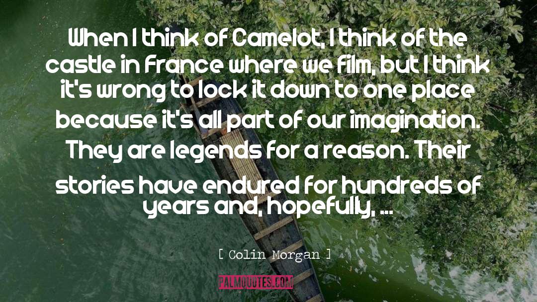 Camelot quotes by Colin Morgan