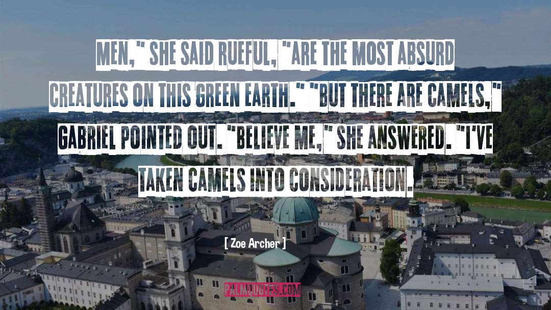 Camels quotes by Zoe Archer