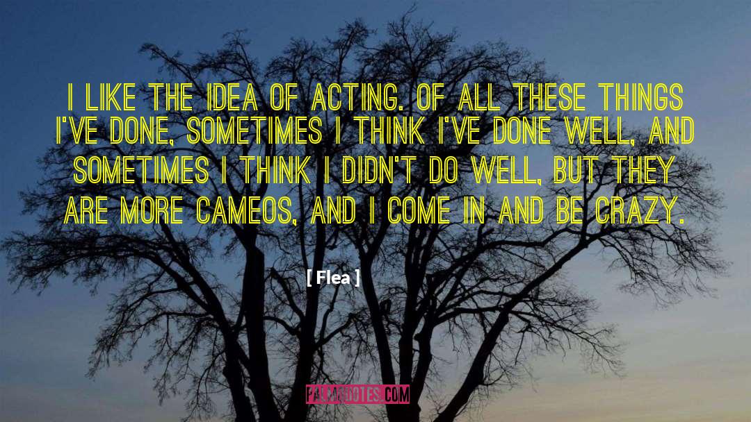 Cameos quotes by Flea