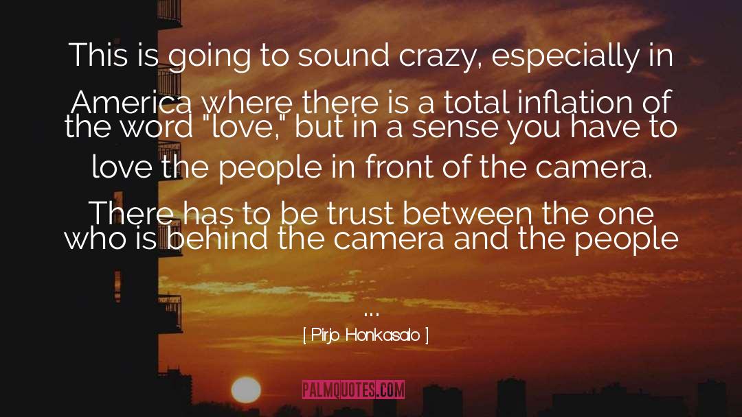 Camera And Photography quotes by Pirjo Honkasalo