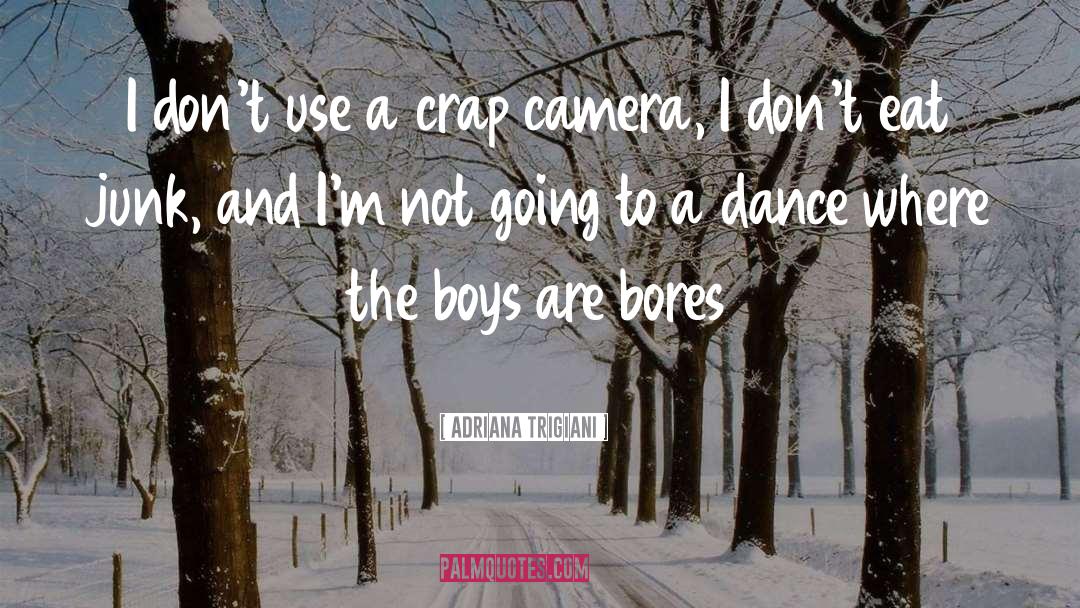 Camera And Photography quotes by Adriana Trigiani