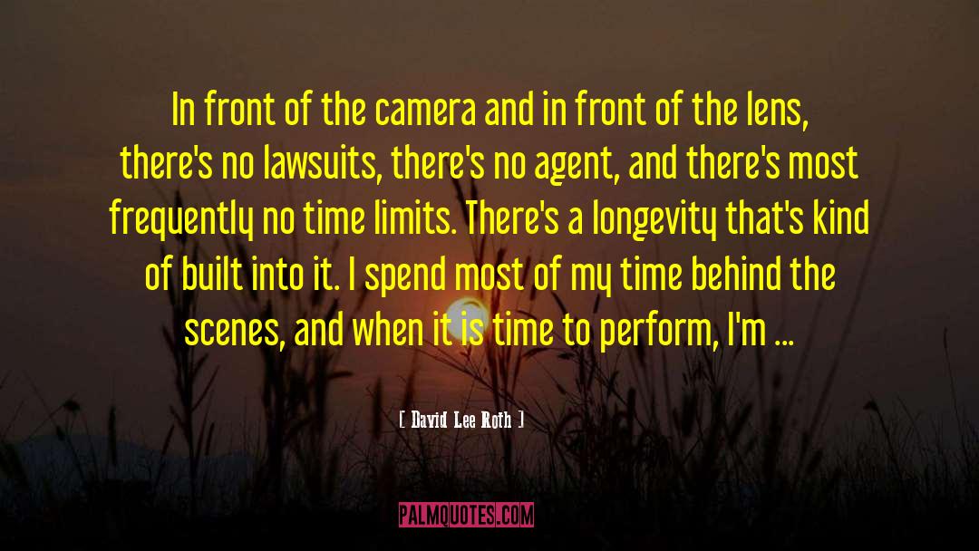 Camera Filters quotes by David Lee Roth