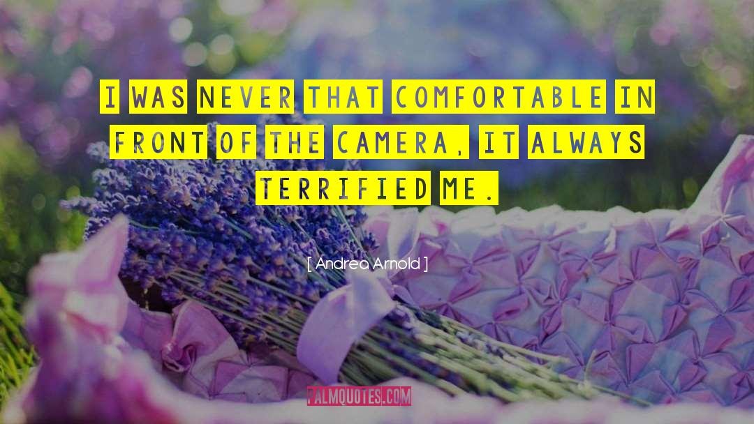Camera Filters quotes by Andrea Arnold