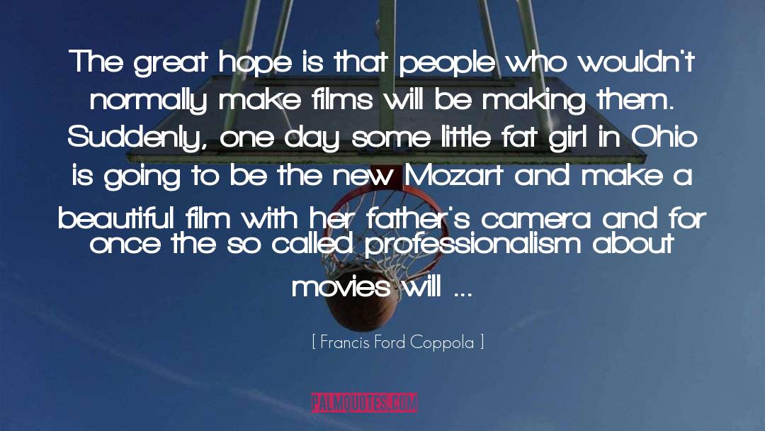 Camera Filters quotes by Francis Ford Coppola