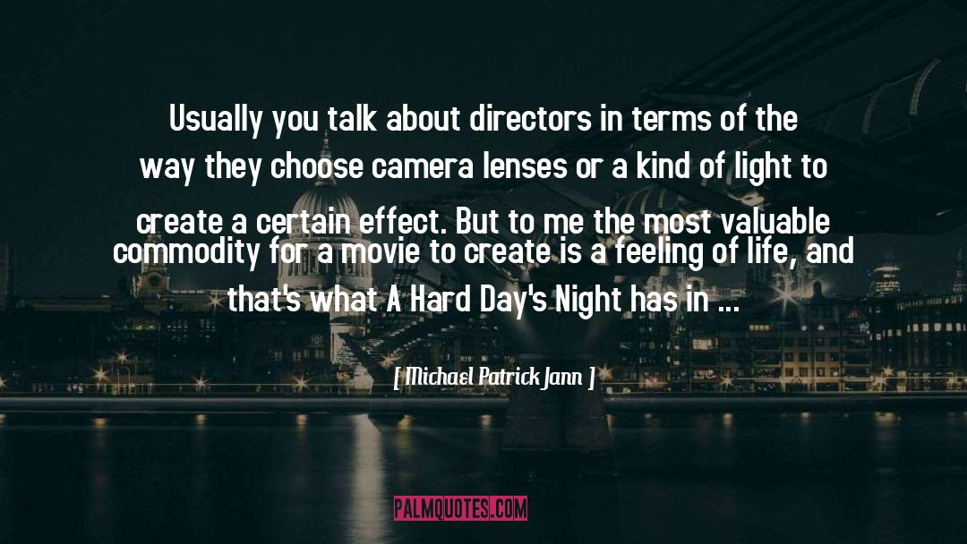 Camera Lenses quotes by Michael Patrick Jann