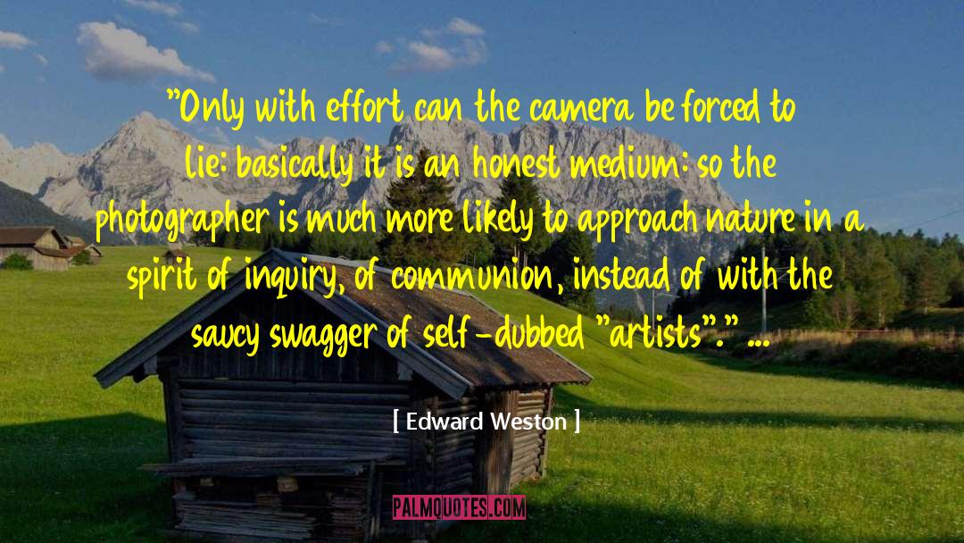 Camera Lenses quotes by Edward Weston