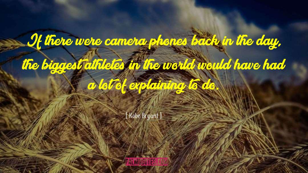 Camera Lovers quotes by Kobe Bryant