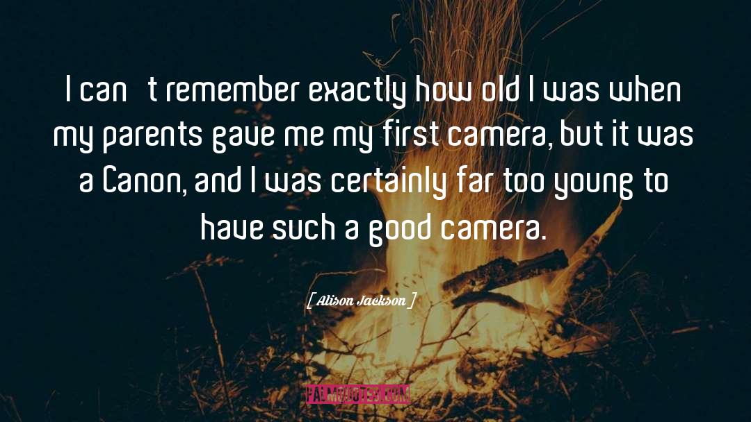 Camera quotes by Alison Jackson