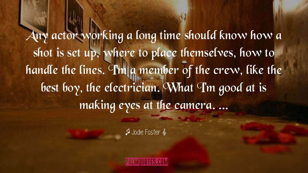 Camera quotes by Jodie Foster