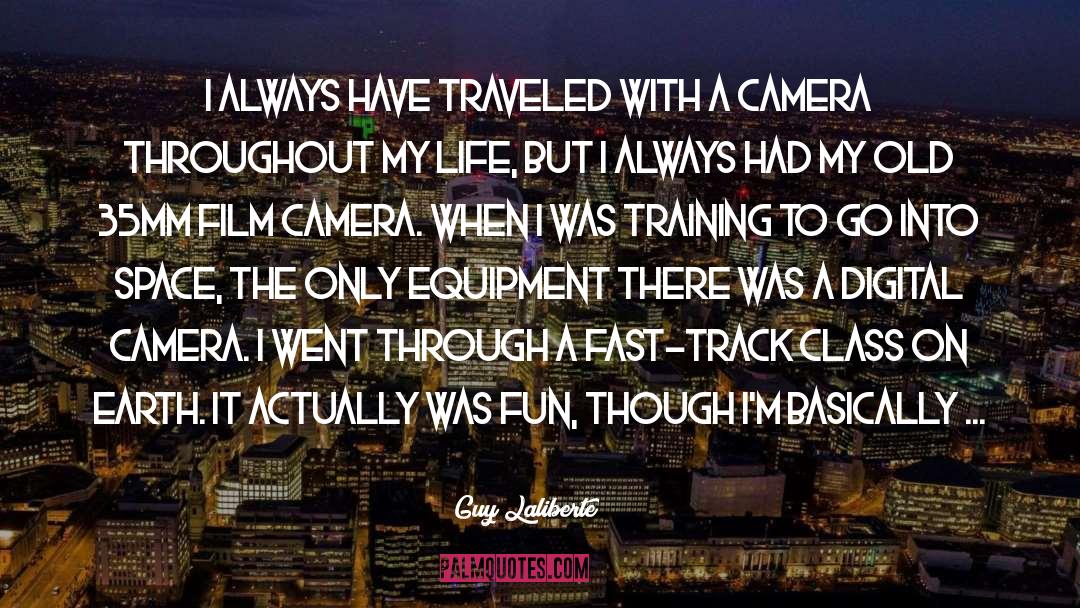 Camera quotes by Guy Laliberte
